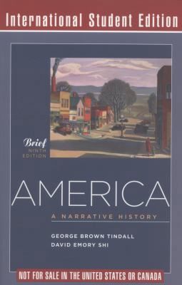 America: A Narrative History - Brief 0393920720 Book Cover