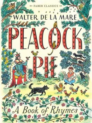 Peacock Pie 0571313892 Book Cover