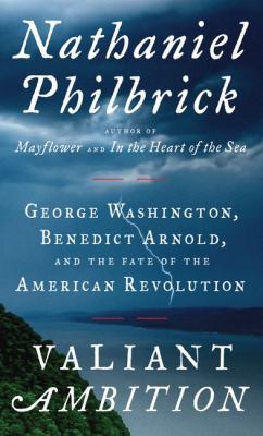 Valiant Ambition: George Washington, Benedict A... [Large Print] 1594139717 Book Cover