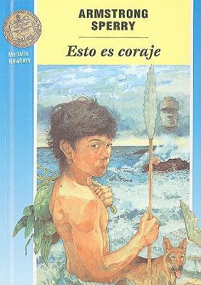 Esto Es Coraje = Call It Courage [Spanish] 0780771699 Book Cover