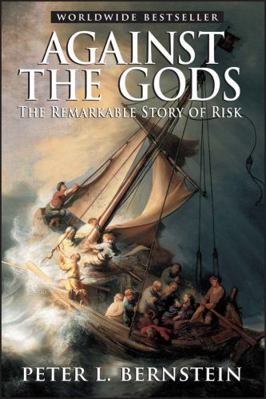 Against the Gods: The Remarkable Story of Risk B007CJ4ZHQ Book Cover
