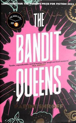 The Bandit Queens: Longlisted for the Women's P... 1838957146 Book Cover
