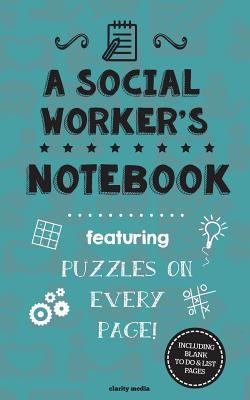 A Social Worker's Notebook: Featuring 100 puzzles 1519368089 Book Cover