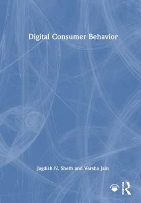 Digital Consumer Behavior 1032573708 Book Cover