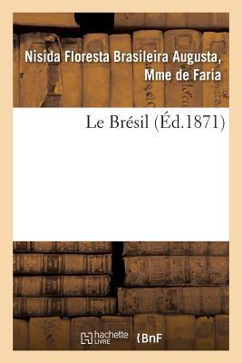Le Brésil [French] 2019570017 Book Cover