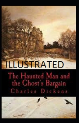 Paperback The Haunted Man and the Ghost's Bargain Illustrated Book