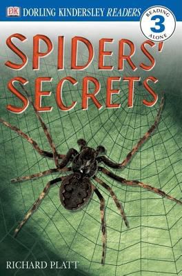 Spiders' Secrets (DK Readers Level 3) 0789483734 Book Cover