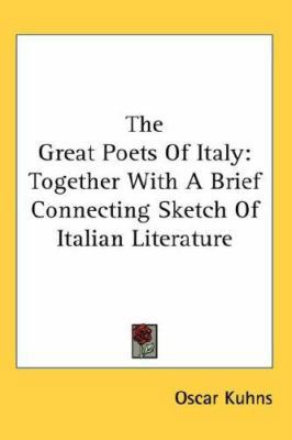 The Great Poets of Italy: Together with a Brief... 0548125384 Book Cover