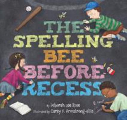 The Spelling Bee Before Recess 1419708473 Book Cover