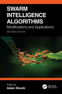 Swarm Intelligence Algorithms: Modifications an... 1041366140 Book Cover