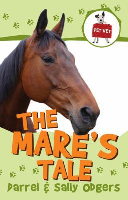 Pet Vet Book 2: The Mare's Tale 0545986699 Book Cover
