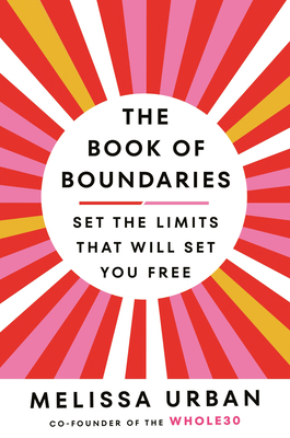 The Book of Boundaries: Set the Limits That Wil... 0735243212 Book Cover