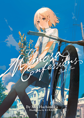 The Mimosa Confessions (Light Novel) Vol. 1 B0CJHMB443 Book Cover