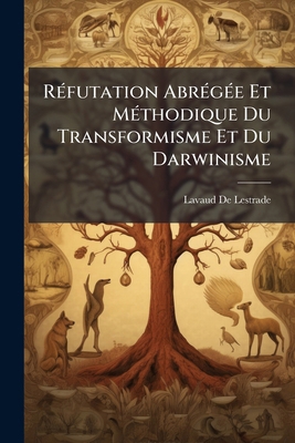Réfutation Abrégée Et Méthodique Du Transformis... [French] 1141634503 Book Cover