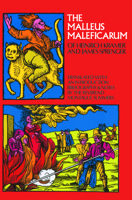 The Malleus Maleficarum of Heinrich Kramer and ... B007GJQP5M Book Cover