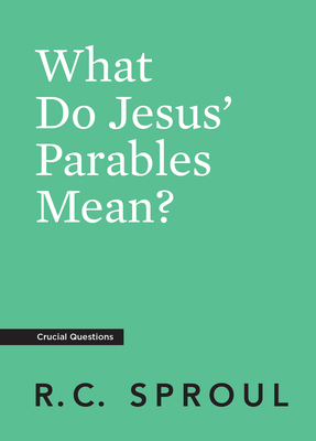 What Do Jesus' Parables Mean? 1642890634 Book Cover