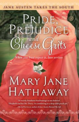 Pride, Prejudice and Cheese Grits 1476777500 Book Cover