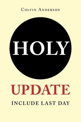 Holy Update Include Last Day 109807534X Book Cover