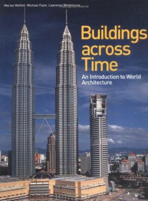 Buildings across Time: An Introduction to World... 0767405110 Book Cover