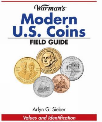 Warman's Modern Us Coins Field Guide: Values an... 1440213801 Book Cover