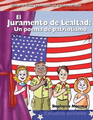 El Juramento de Lealtad: Un Poema de Patriotismo [Spanish] 1433322773 Book Cover
