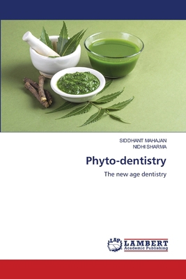 Phyto-dentistry 6207639413 Book Cover