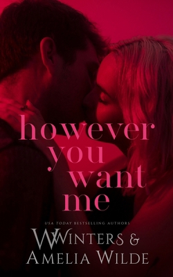 However You Want Me B0DWS95GKJ Book Cover