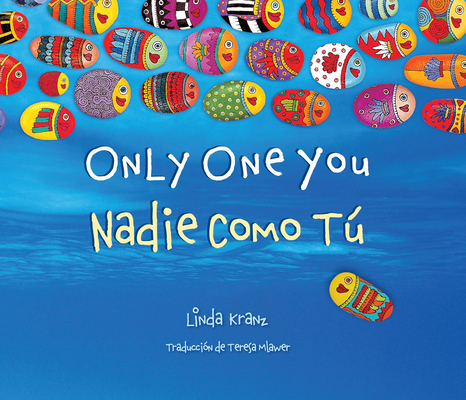 Only One You/Nadie Como Tu 1630760234 Book Cover