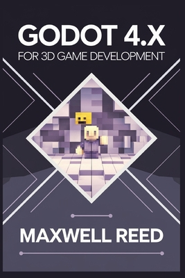 Godot 4.x For 3D game development B0DNSJKGZ8 Book Cover
