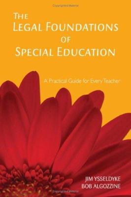 The Legal Foundations of Special Education: A P... 1412938953 Book Cover