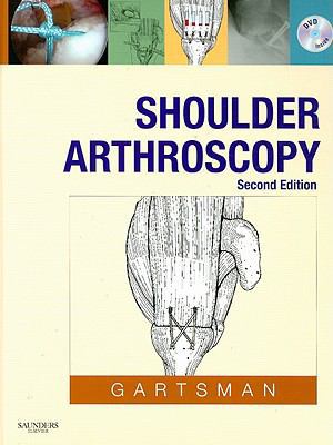 Shoulder Arthroscopy [With DVD] 1416046496 Book Cover