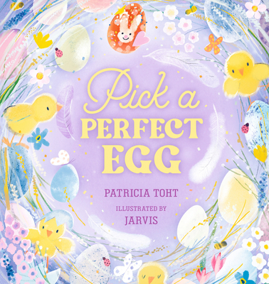 Pick a Perfect Egg 153624693X Book Cover