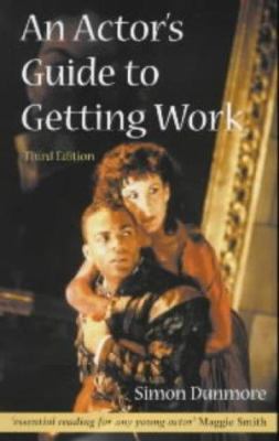 An Actor's Guide to Getting Work (Stage and Cos... 0713657324 Book Cover