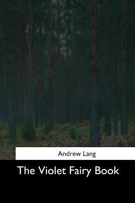 The Violet Fairy Book 1544727119 Book Cover