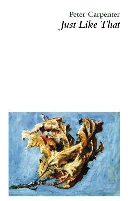 Just Like That: New and Selected Poems 1906613818 Book Cover