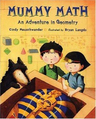 Mummy Math: An Adventure in Geometry 0805075054 Book Cover