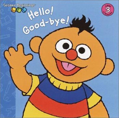 Hello!/Good-Bye! 0375823433 Book Cover