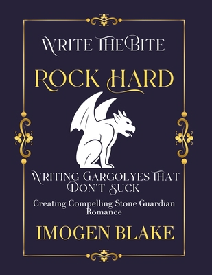 Rock Hard: Writing Gargoyles That Don't Suck - ... B0GMVVWKSF Book Cover