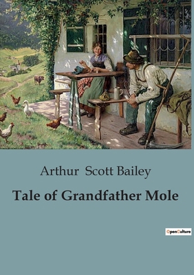 Tale of Grandfather Mole B0CHDQVGFT Book Cover