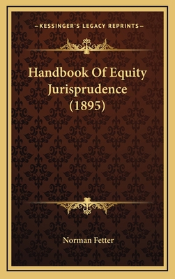 Handbook of Equity Jurisprudence (1895) 1164805436 Book Cover