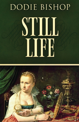 Still Life: A 17th Century Historical Romance N... 4824112605 Book Cover