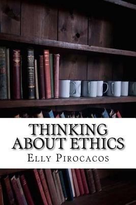 Thinking About Ethics 1505369592 Book Cover