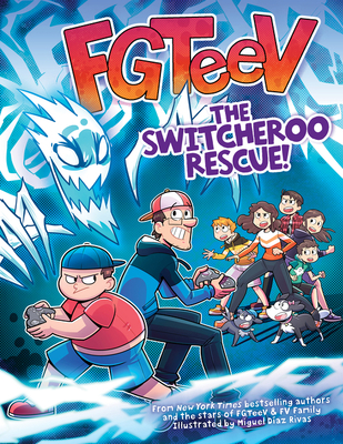 Fgteev: The Switcheroo Rescue!: A Graphic Novel 0063093006 Book Cover