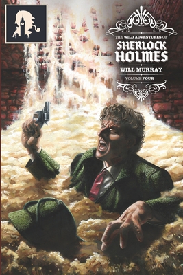 The Wild Adventures of Sherlock Holmes, Volume 4            Book Cover