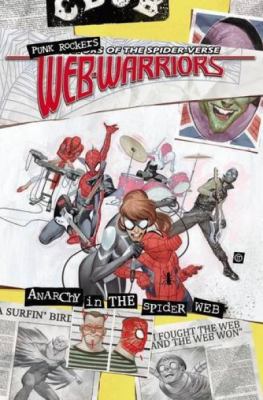 Web Warriors of the Spider-Verse, Volume 2 0785196730 Book Cover