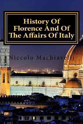 History Of Florence And Of The Affairs Of Italy 152369257X Book Cover