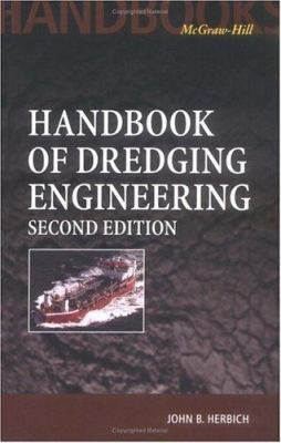 Handbook of Dredging Engineering, 2nd Edition 0071343067 Book Cover