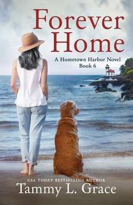 Forever Home: A Hometown Harbor Novel 1945591145 Book Cover