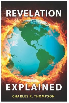 Revelation Explained 0615233341 Book Cover
