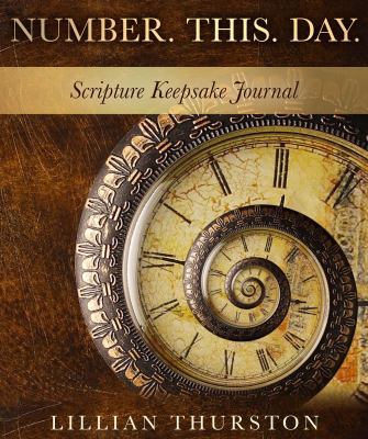 Number. This. Day : Scripture Keepsake Journal